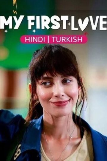 Download My First First Love (Season 01) Hindi Dubbed K-Drama