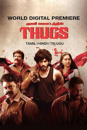 Thugs-2023-Dual-Audio-Hindi-Tamil-Movie