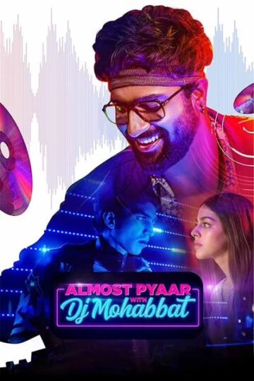 Almost-Pyaar-with-DJ-Mohabbat-2023-Hindi-Movie