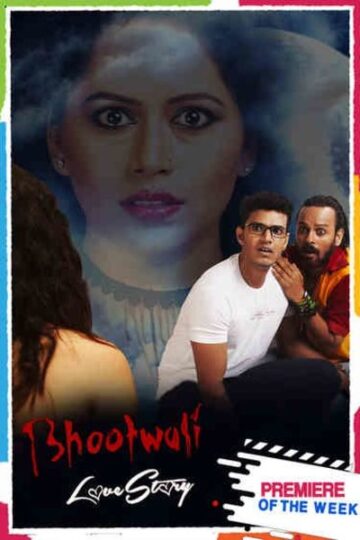 Bhootwali-Love-Story-2018-Hindi-Movie