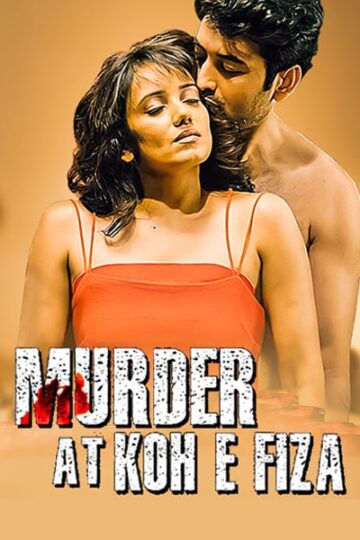 Murder-at-Koh-E-Fiza-2022-Hindi-Movie