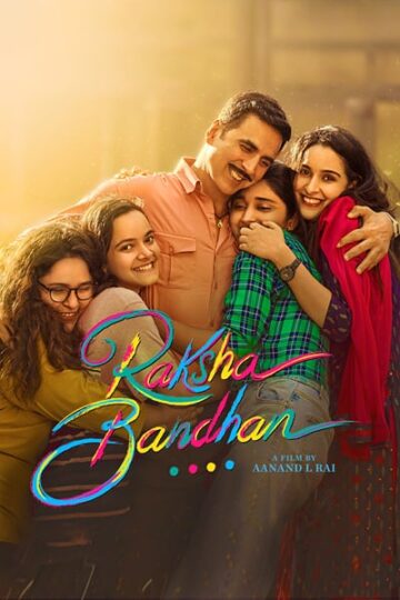 Raksha-Bandhan-2022-Hindi-Movie