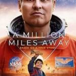 A-Million-Miles-Away-2023-Movie