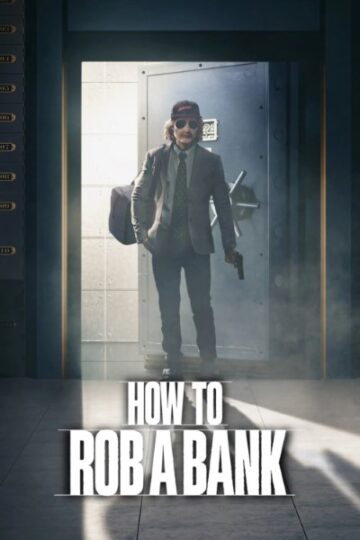 How-to-Rob-a-Bank-2024-Movie