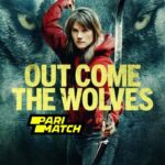 Out-Come-the-Wolves-2024-English-Movie