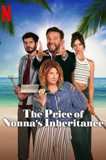 The-Price-Of-Nonnas-Inheritance-2024-Movie