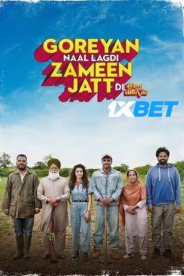 Goreyan-Naal-Lagdi-Zameen-Jatt-Di-2024-Hindi-HQ-Dub-Movie