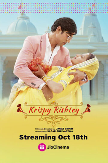 Krispy-Rishtay-2024-Hindi-Movie