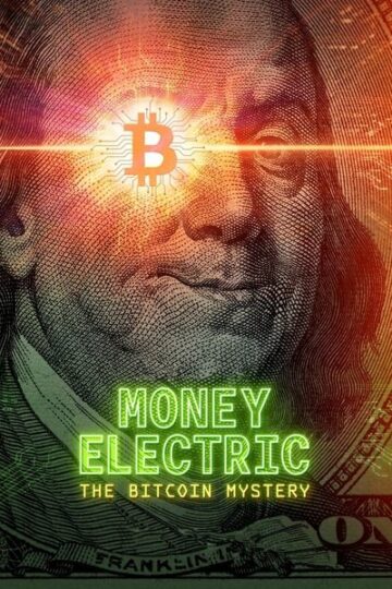 Money-Electric-The-Bitcoin-Mystery-2024