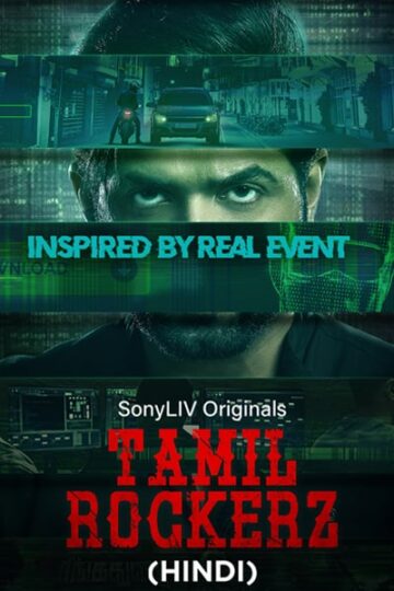 Tamil-Rockerz-Season-1-Hindi-SonyLiv-WEB-Series