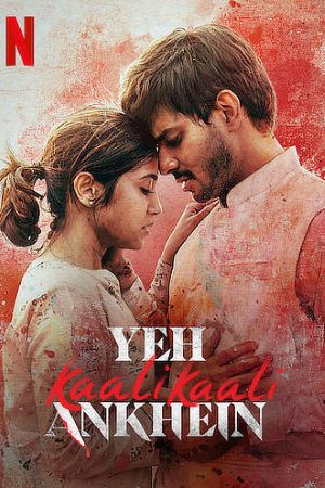 Yeh-Kaali-Kaali-Ankhein-Season-1-Hindi-NetFlix-WEB-Series