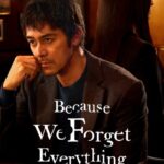 Because-We-Forget-Everything-Season-1-Japanese-Web-Series