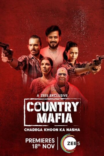 Country-Mafia-Season-1-Hindi-ZEE5-WEB-Series