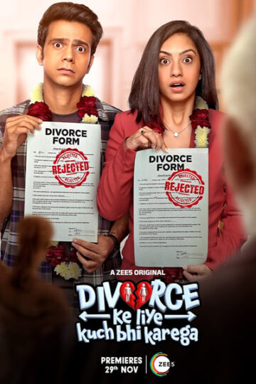 Divorce-Ke-Liye-Kuch-Bhi-Karega-Season-1-Hindi-ZEE5-WEB-Series