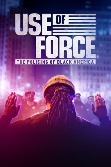 Use-of-Force-The-Policing-of-Black-America-2022