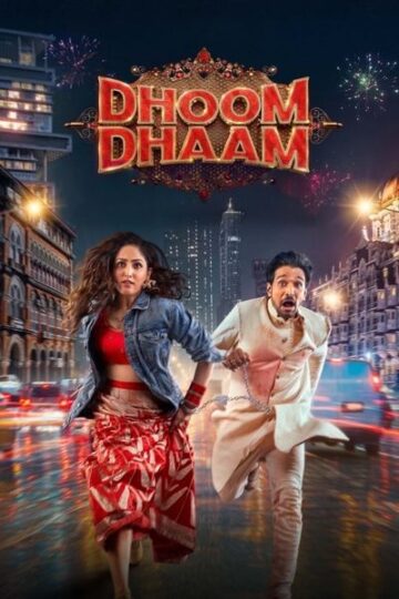 Dhoom-Dhaam-2025-Hindi-English-Tamil-Telugu-Movie